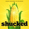 Album artwork for Shucked (Original Broadway Cast Recording) by Original Broadway Cast Recording