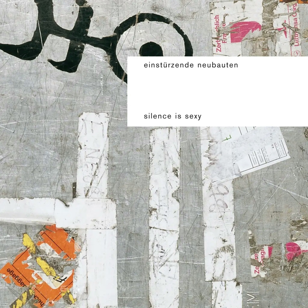 Album artwork for Silence Is Sexy by Einsturzende Neubauten