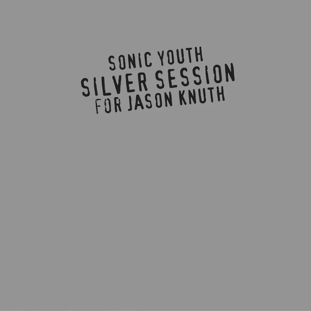 Album artwork for Silver Session by Sonic Youth