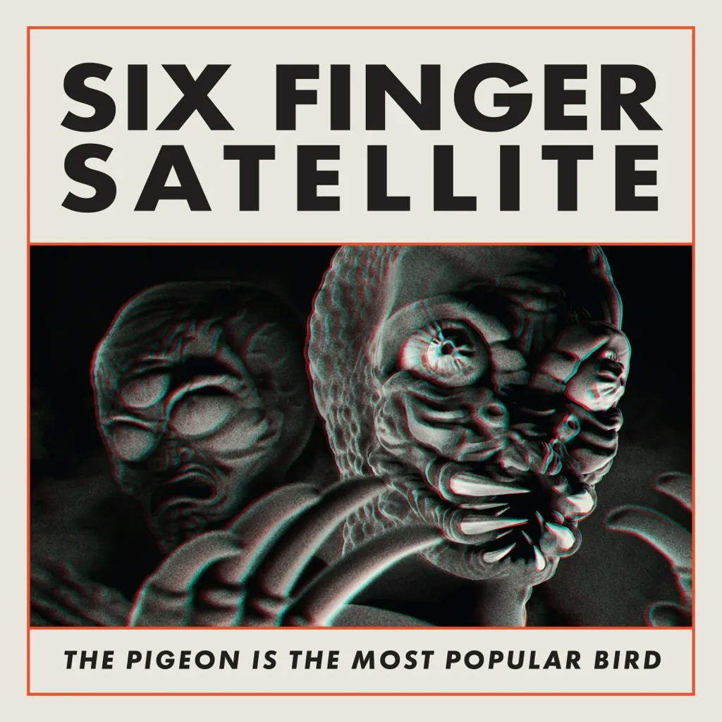 Album artwork for The Pigeon is the Most Popular Bird by Six Finger Satellite