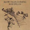 Album artwork for Slow Train Coming by Bob Dylan