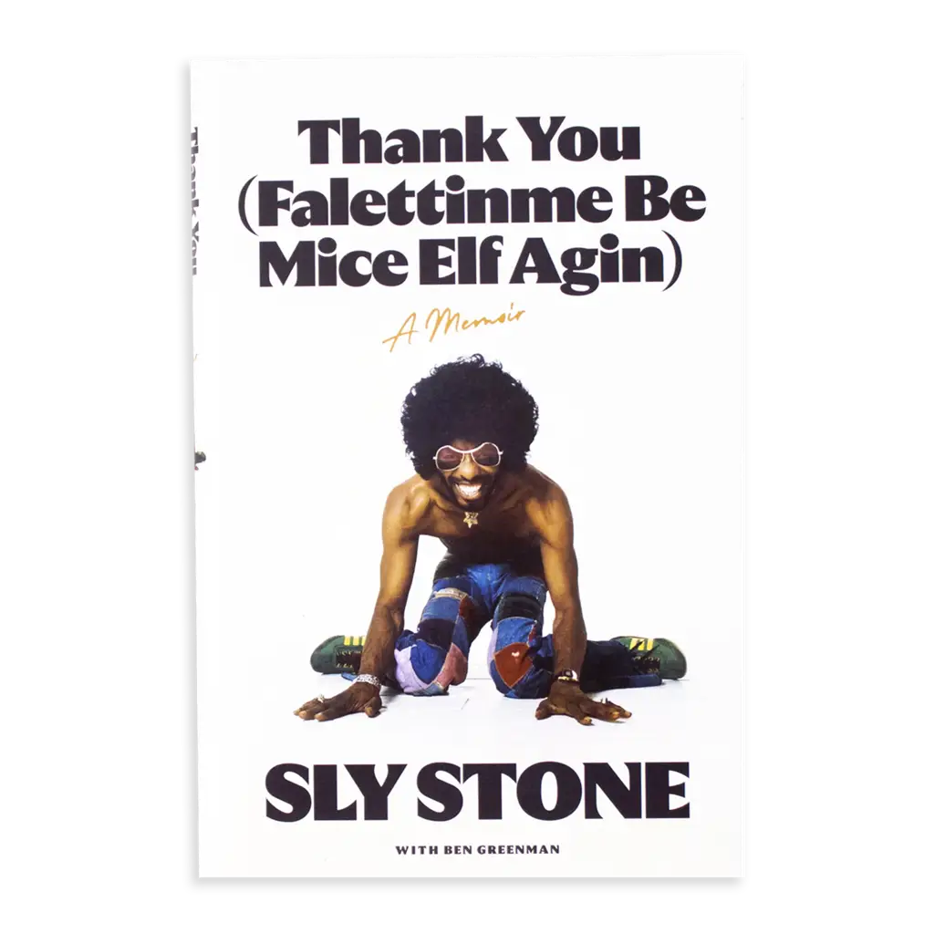 Album artwork for Thank You (Falettinme Be Mice Elf Agin) by Sly Stone, Ben Greenman