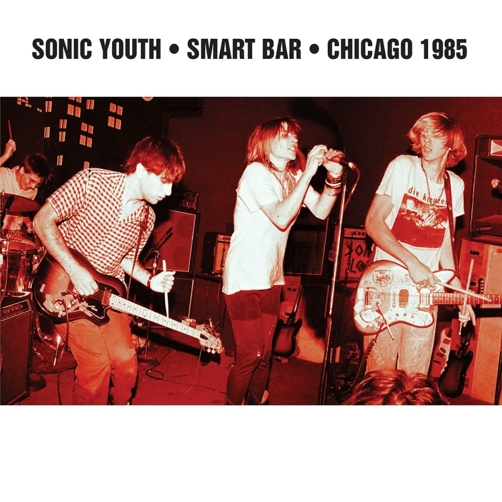 Album artwork for Smart Bar Chicago 1985 by Sonic Youth