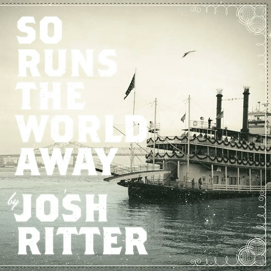 Album artwork for So Runs the World Away by Josh Ritter