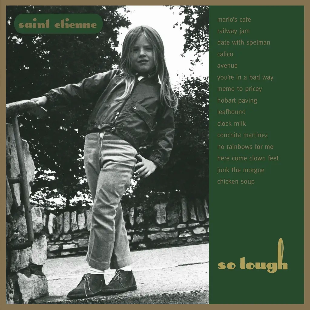 Album artwork for So Tough - 30th Anniversary Edition by Saint Etienne