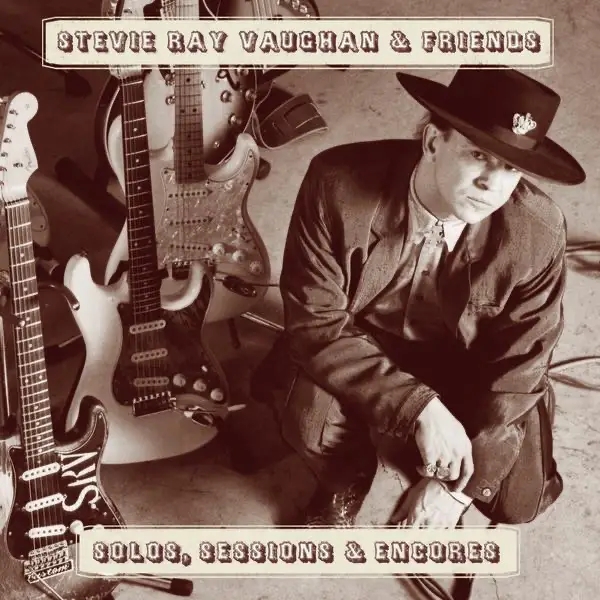 Album artwork for Solo's, Sessions and Encores by Stevie Ray Vaughan, and Friends