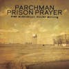 Album artwork for Some Mississippi Sunday Morning by Parchman Prison Prayer