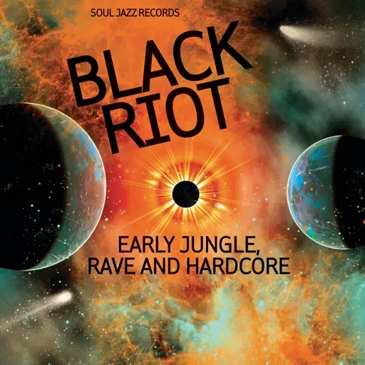 Album artwork for Album artwork for Black Riot - Early Jungle, Rave and Hardcore by Various by Black Riot - Early Jungle, Rave and Hardcore - Various