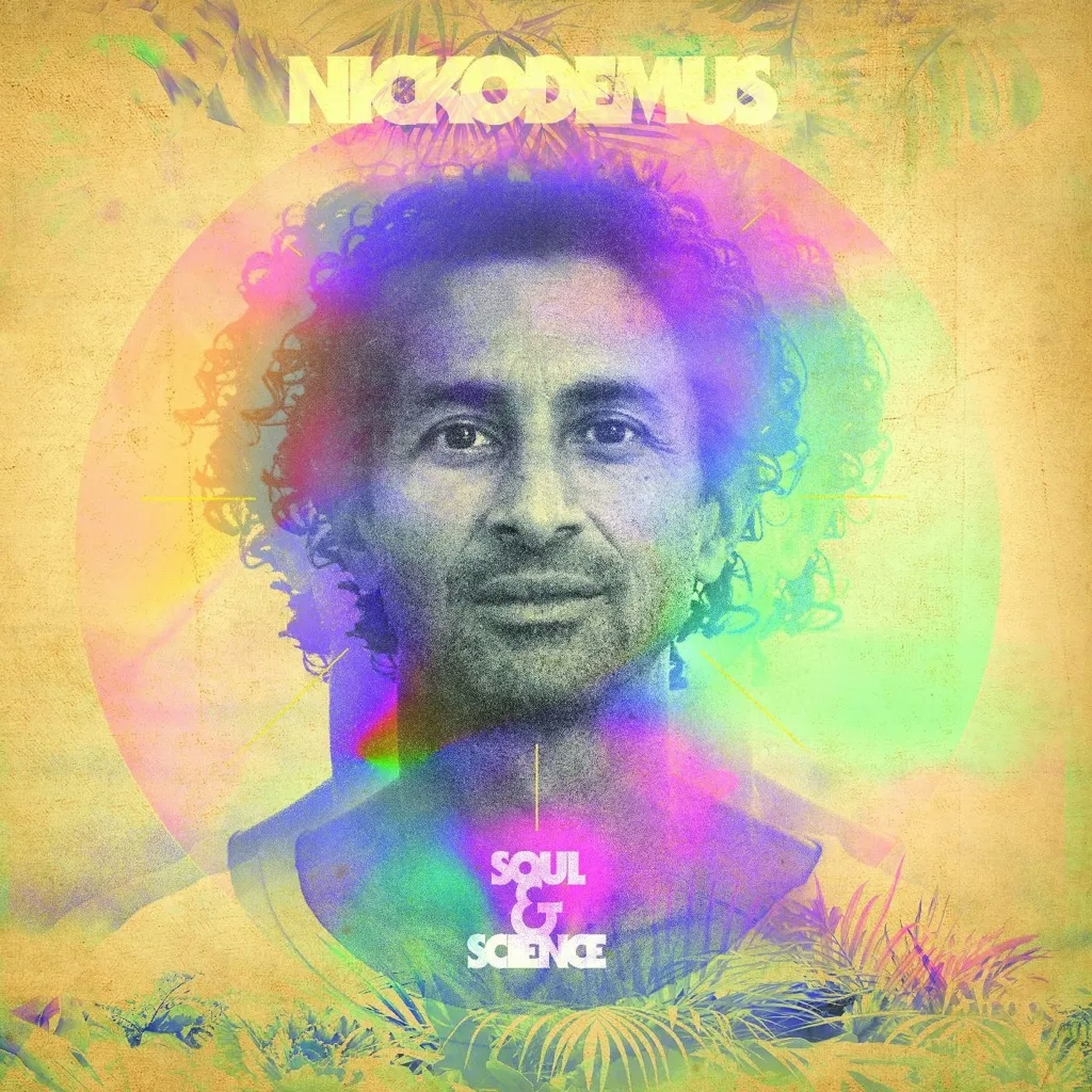 Album artwork for Soul and Science by Nickodemus