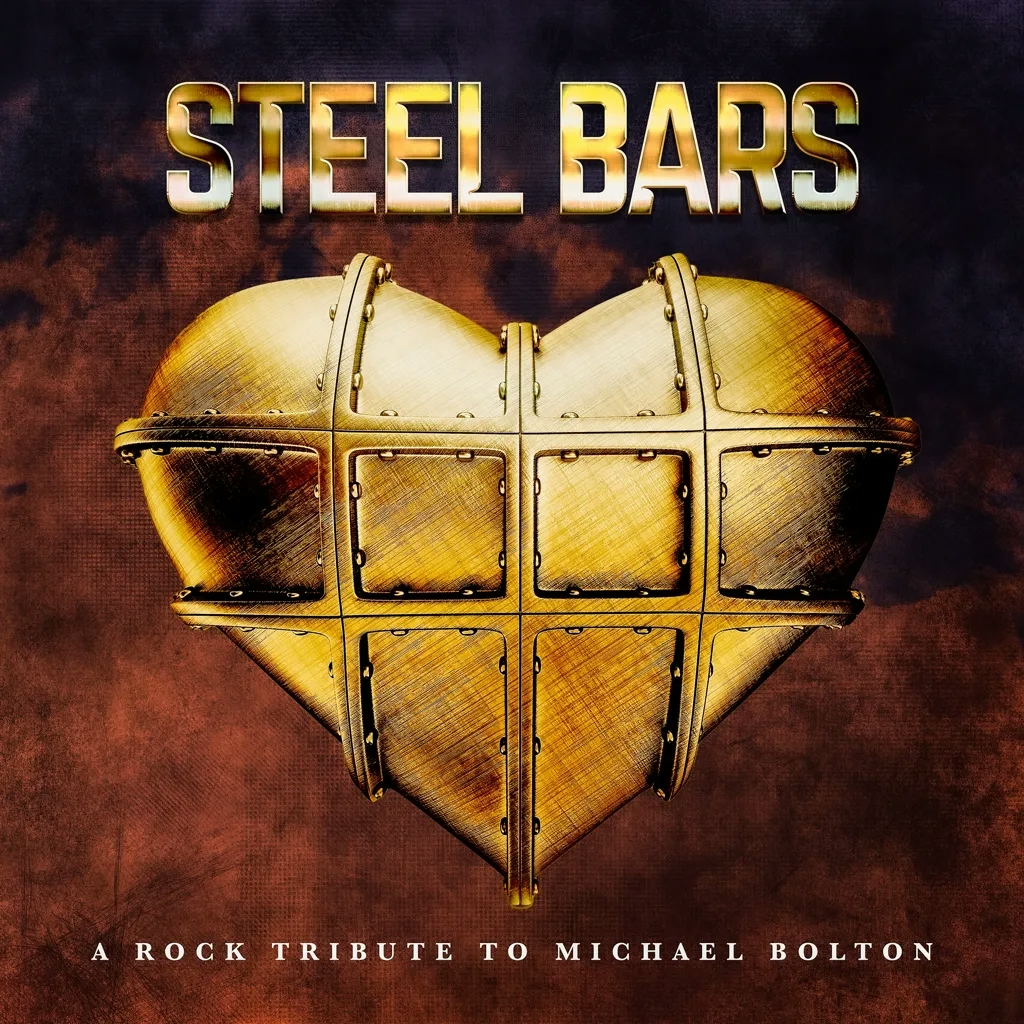 Album artwork for Steel Bars - A Rock Tribute To Michael Bolton by Various Artists