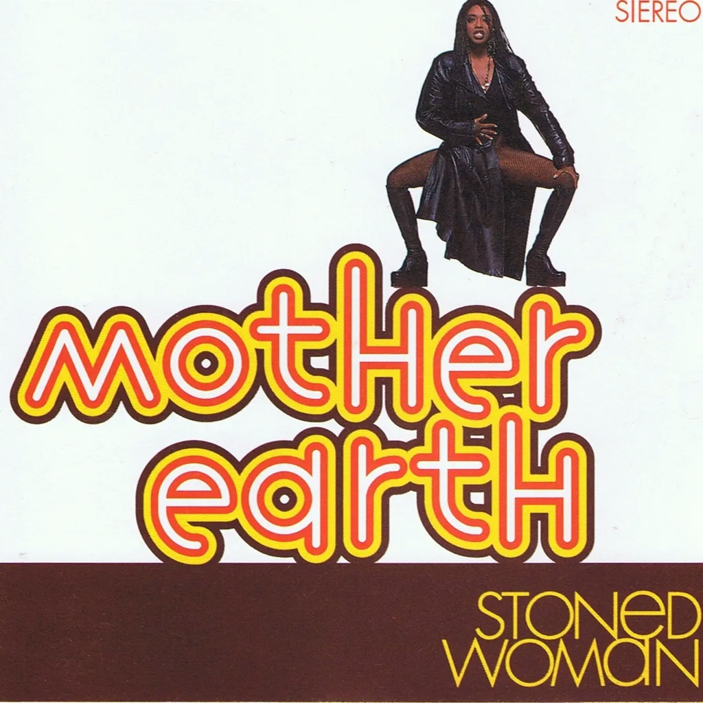Album artwork for Stoned Woman by Mother Earth