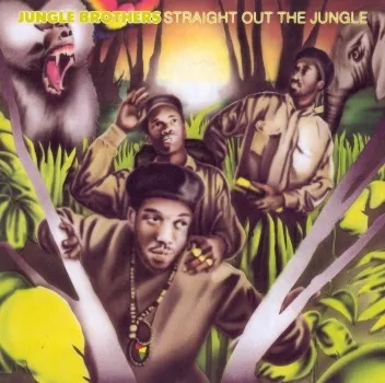 Album artwork for Straight Out The Jungle by Jungle Brothers