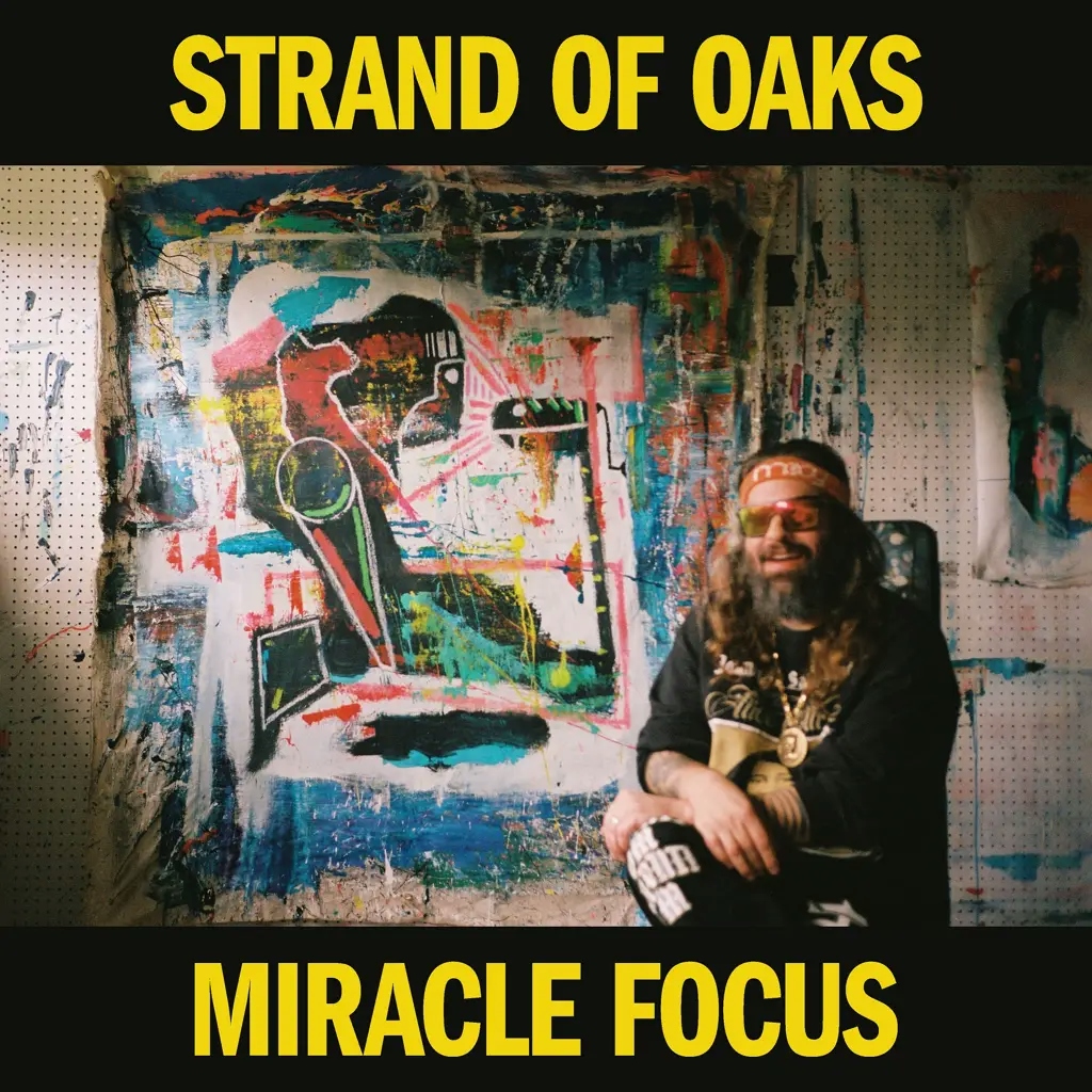 Album artwork for Miracle Focus by Strand of Oaks