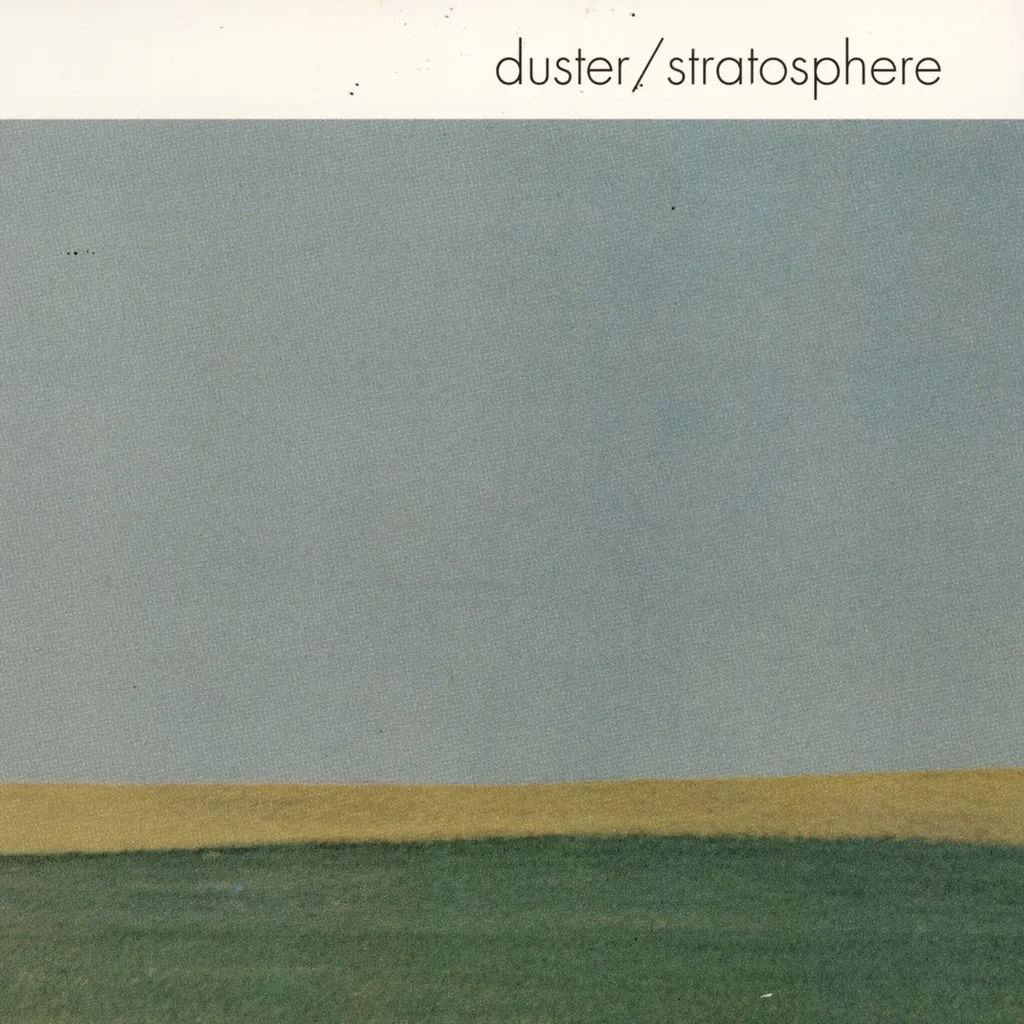 Album artwork for Album artwork for Stratosphere (25th Anniversary Edition)  by Duster by Stratosphere (25th Anniversary Edition)  - Duster