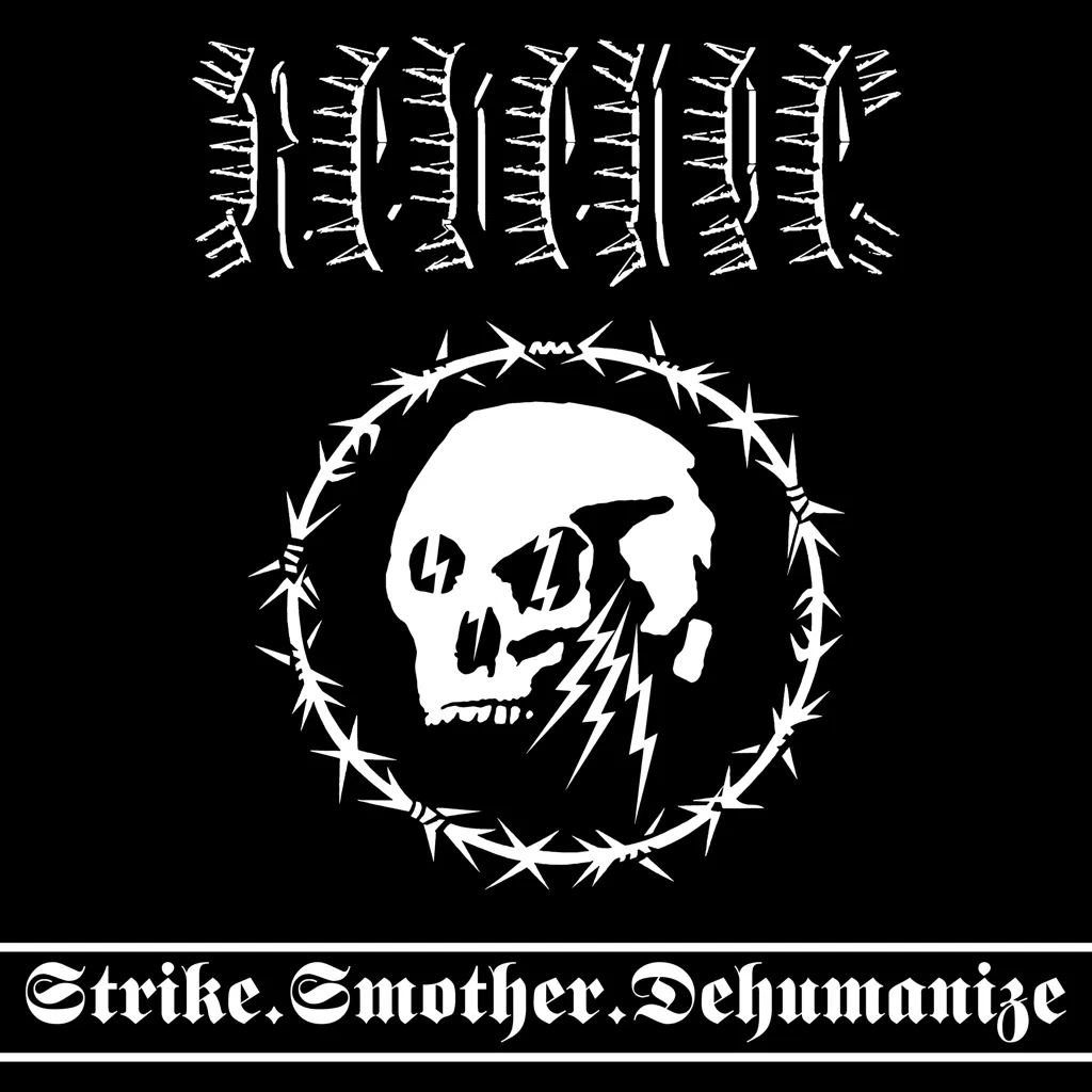 Album artwork for Strike.Smother.Dehumanize by Revenge