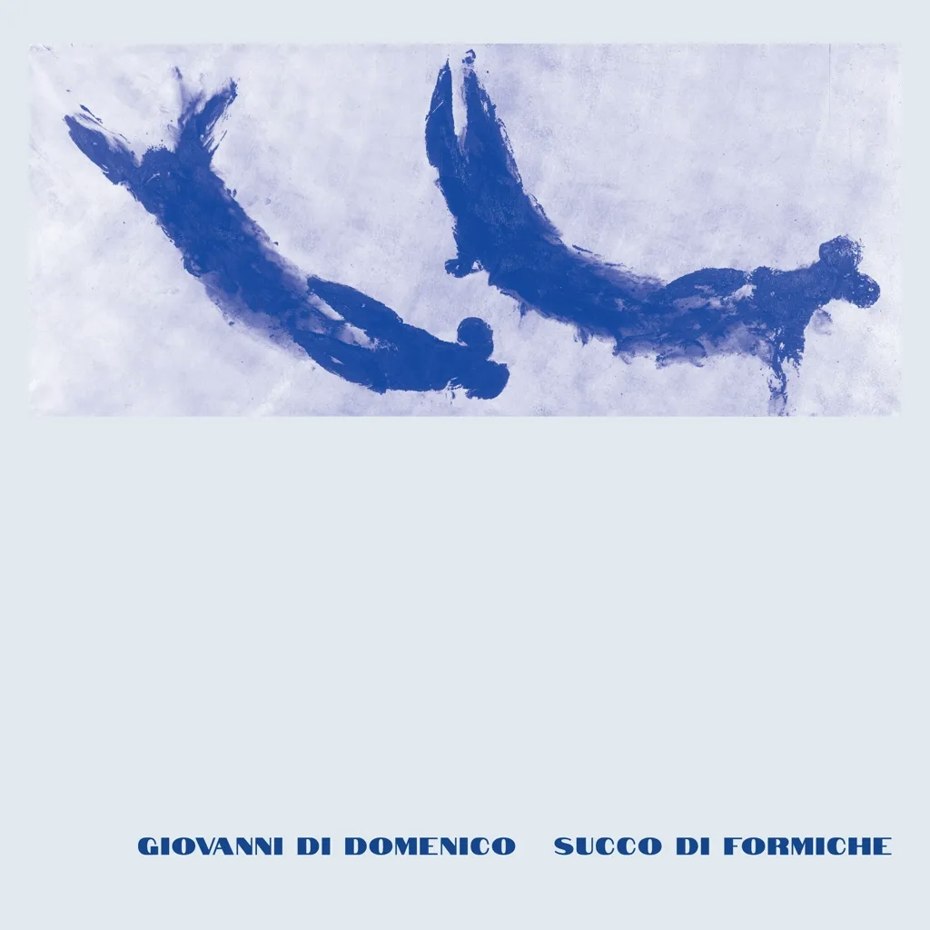 Album artwork for Succo di formiche by Giovanni Di Domenico