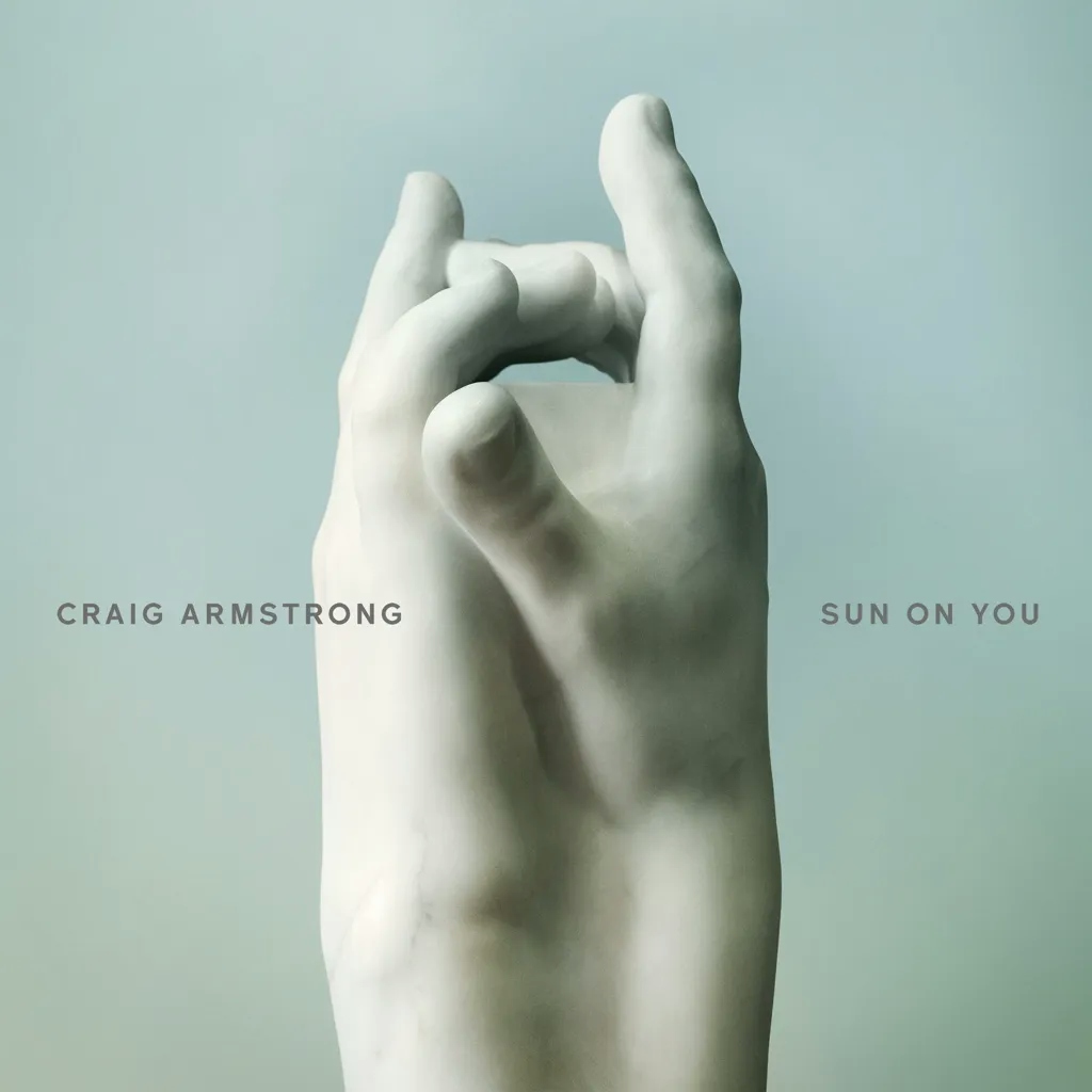 Album artwork for Sun On You by Craig Armstrong