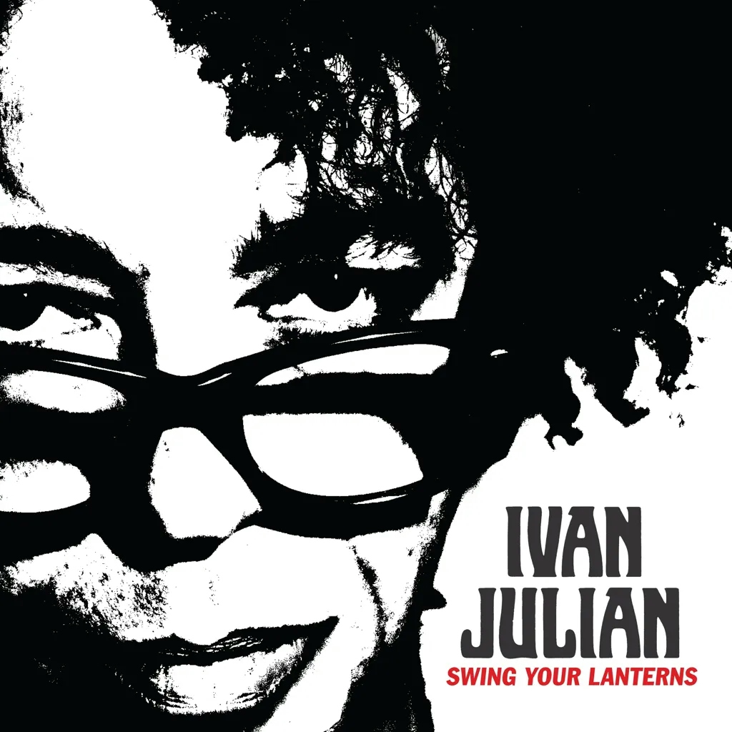 Album artwork for Swing Your Lanterns by Ivan Julian