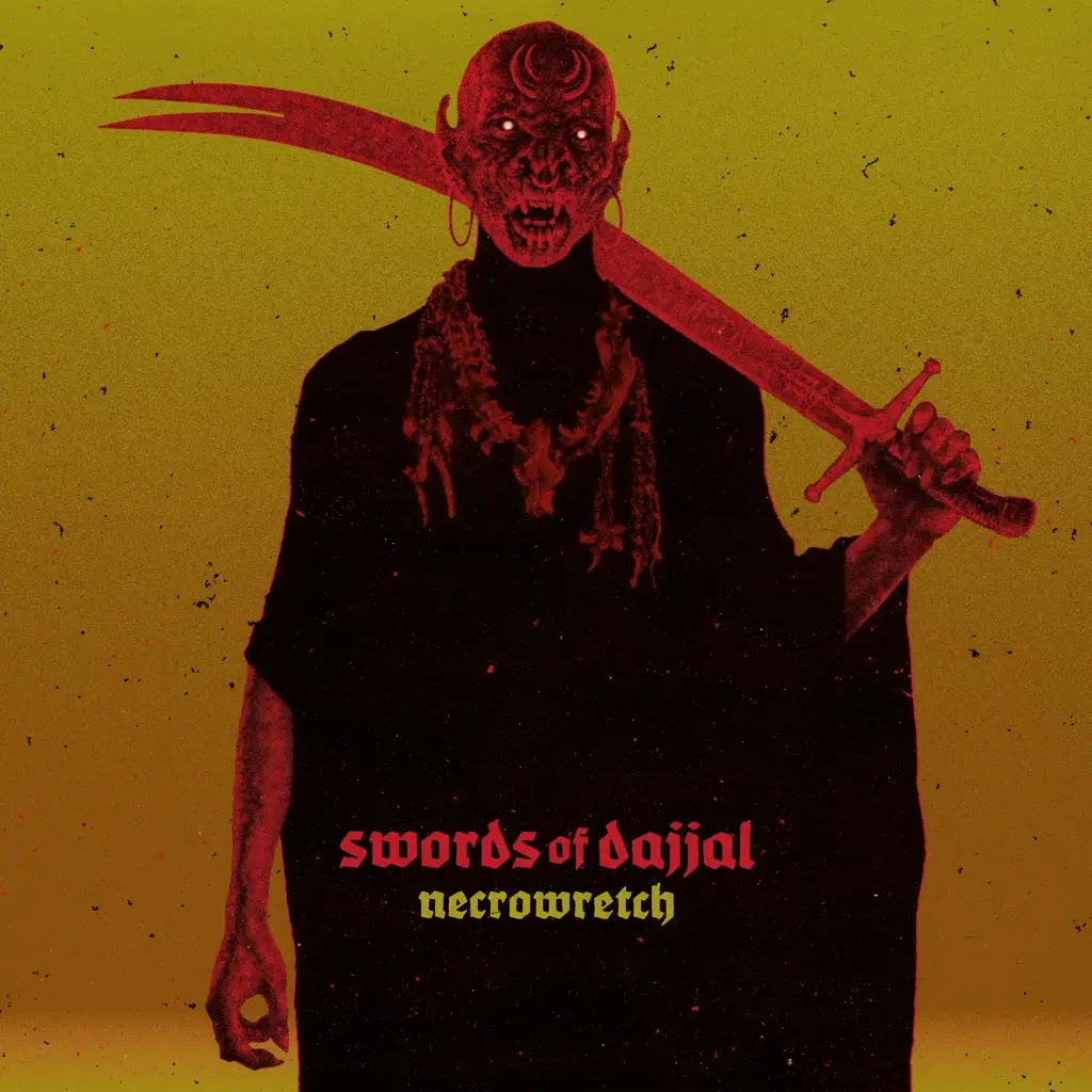 Album artwork for Swords Of Dajjal by Necrowretch
