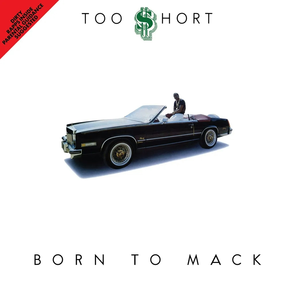 Album artwork for Born To Mack by Too Short