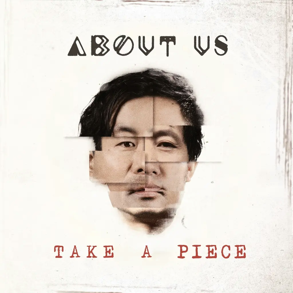 Album artwork for Take A Piece by About Us