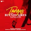 Album artwork for Tangos From Buenos Aires by Daniel Barenboim