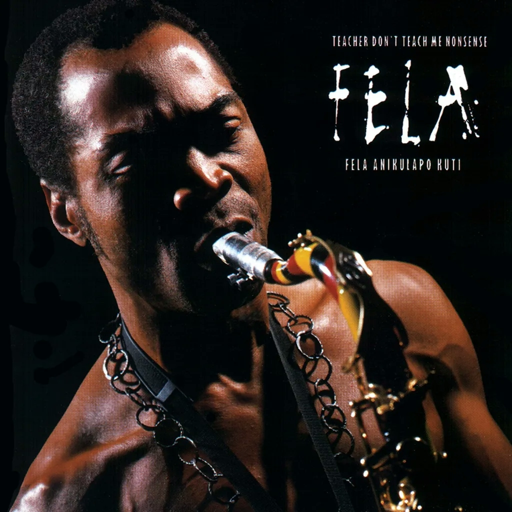 Album artwork for Teacher Don't Teach Me Nonsense by Fela Kuti
