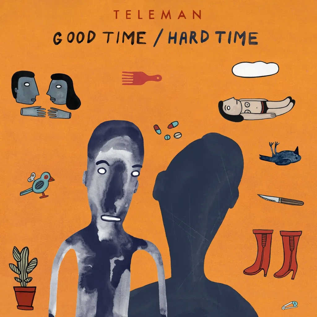 Album artwork for Good Time / Hard Time by Teleman