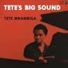 Album artwork for Tete's Big Sound by Tete Mbambisa
