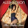Album artwork for The Alesha Show by Alesha Dixon