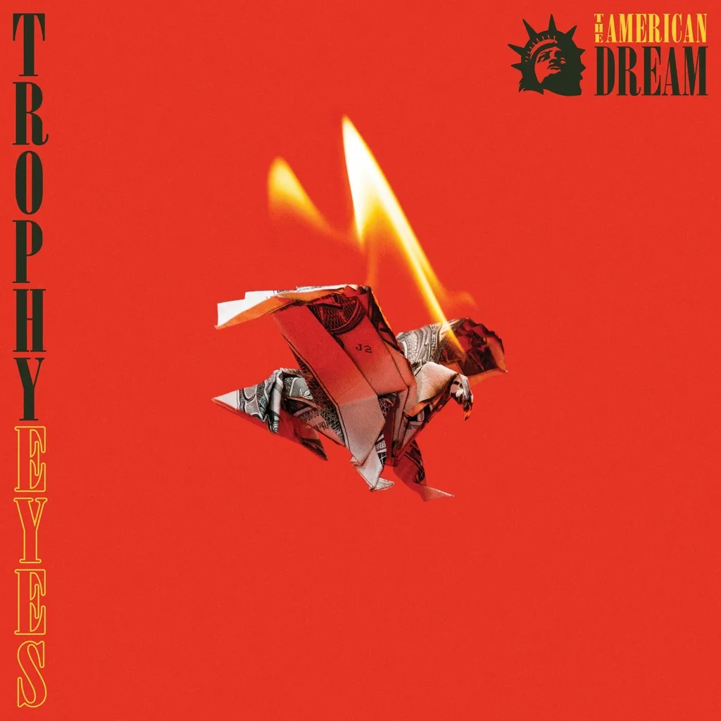 Album artwork for The American Dream by Trophy Eyes