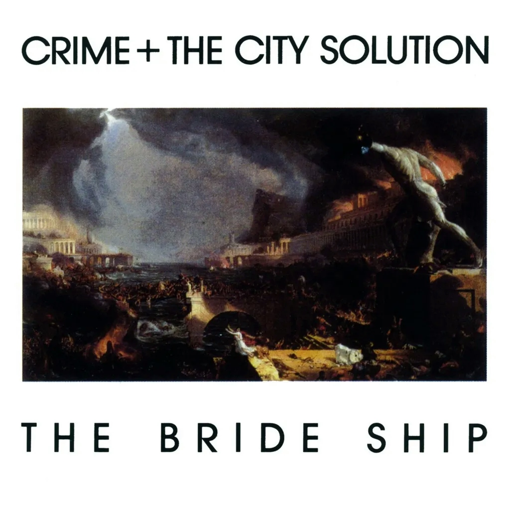 Album artwork for The Bride Ship by Crime and The City Solution