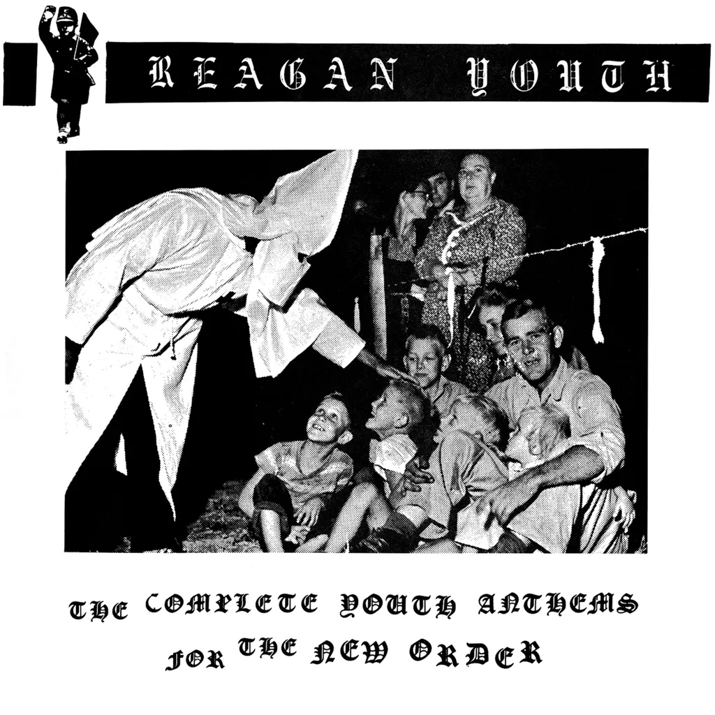 Album artwork for Youth Anthems For The New Order by Reagan Youth
