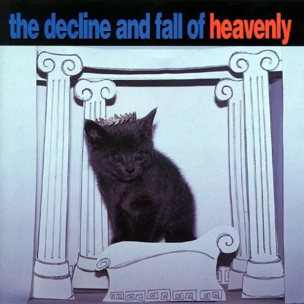 Album artwork for The Decline And Fall of Heavenly     by Heavenly