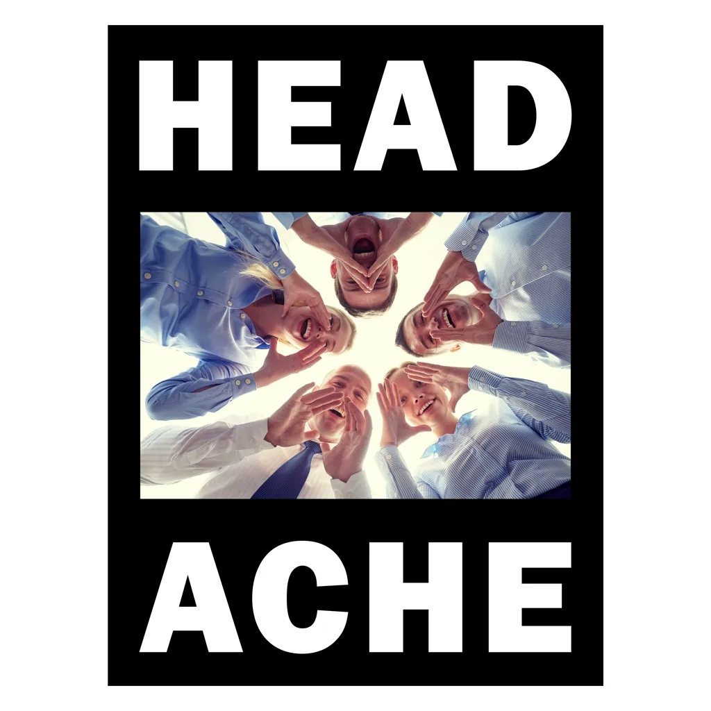 Album artwork for The Head Hurts but the Heart Knows the Truth by Headache