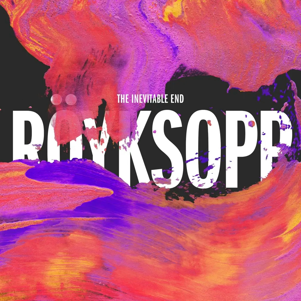 Album artwork for The Inevitable End by Royksopp