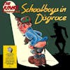 Album artwork for Schoolboys In Disgrace by The Kinks