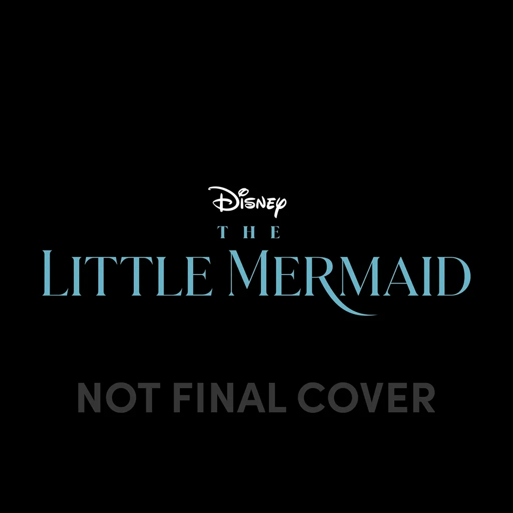 Album artwork for The Little Mermaid (Live Action) by Alan Menken, Howard Ashman, Lin-Manuel Miranda