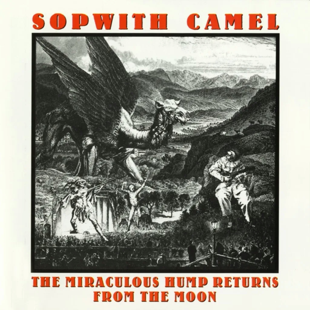 Album artwork for The Miraculous Hump Returns From the Moon by Sopwith Camel