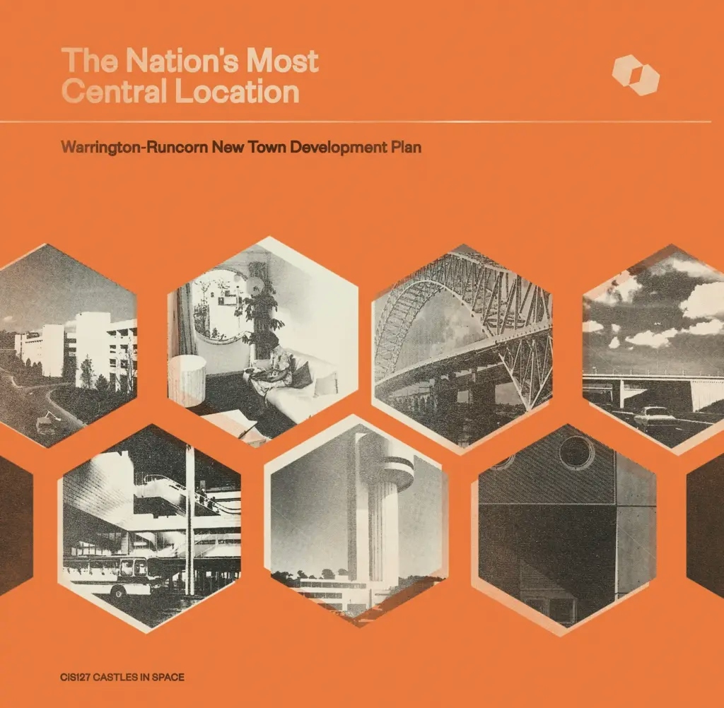 Album artwork for The Nation’s Most Central Location by Warrington-Runcorn New Town Development Plan