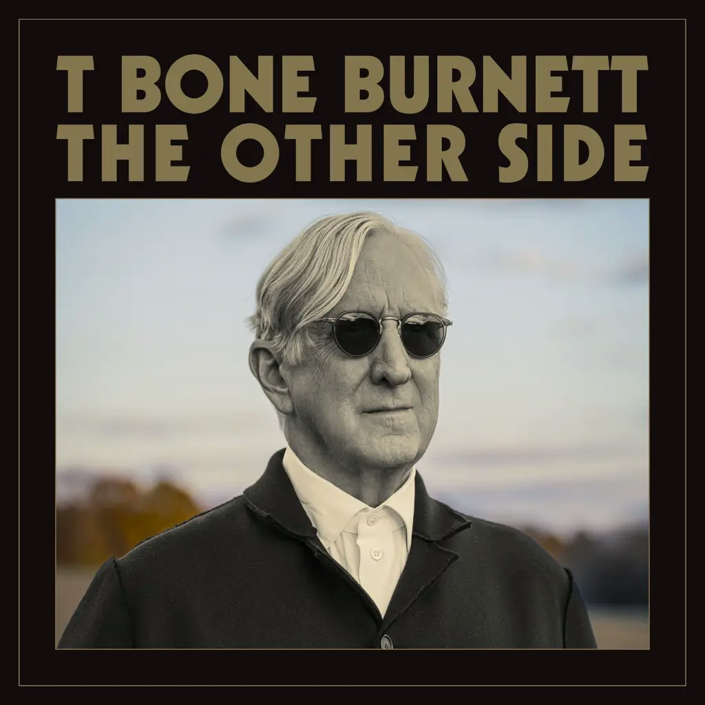 Album artwork for The Other Side by T Bone Burnett
