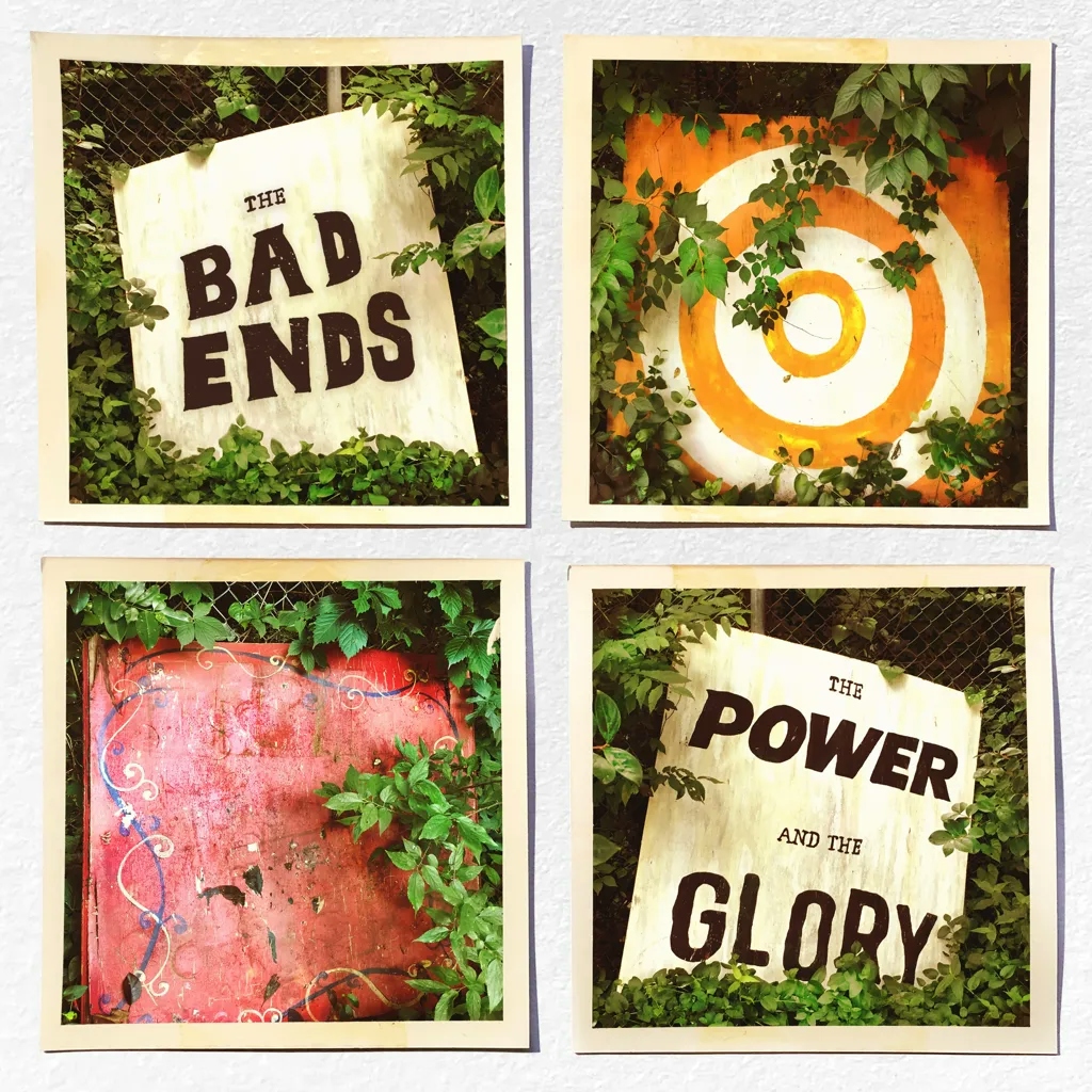 Album artwork for The Power and the Glory by The Bad Ends