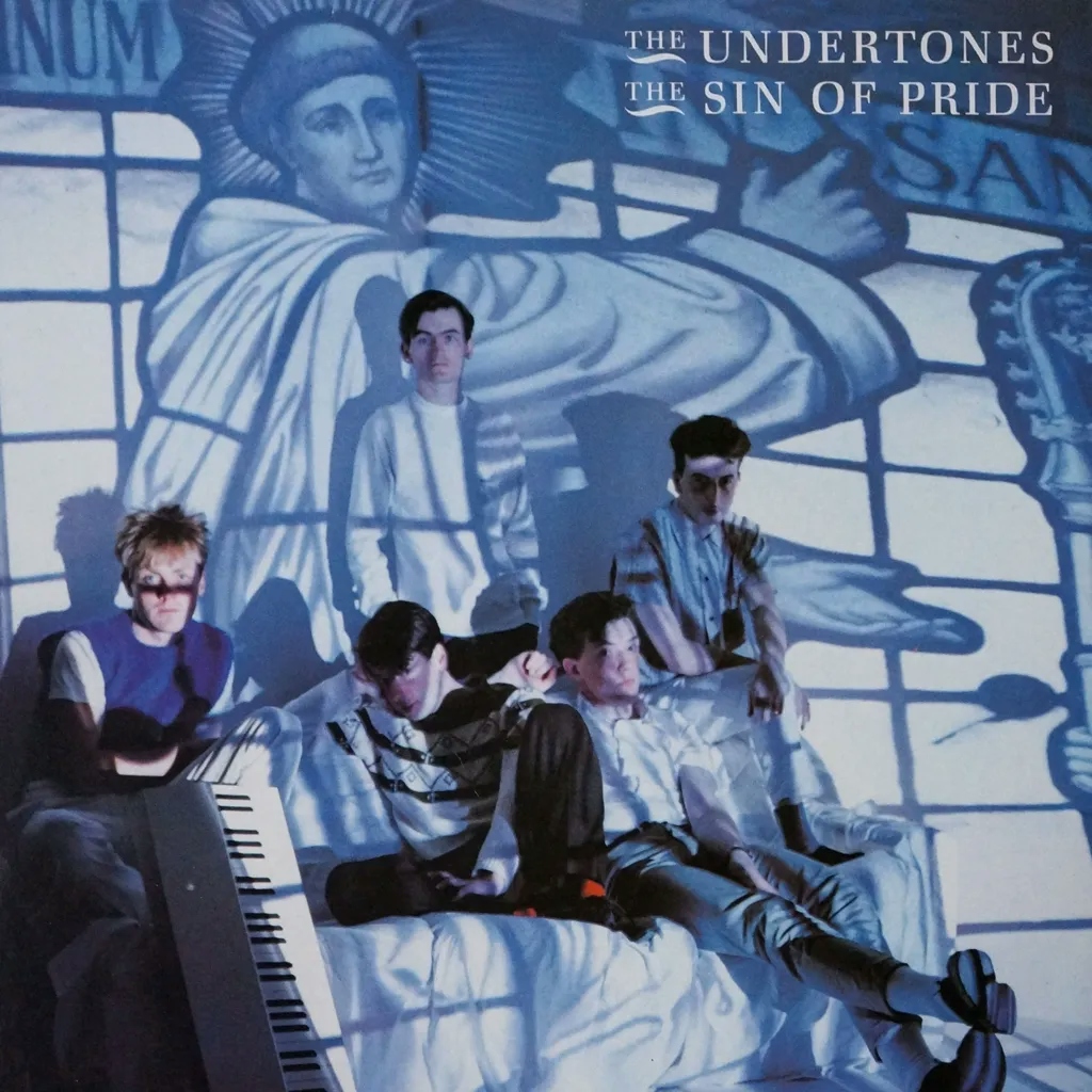Album artwork for The Sin Of Pride by The Undertones