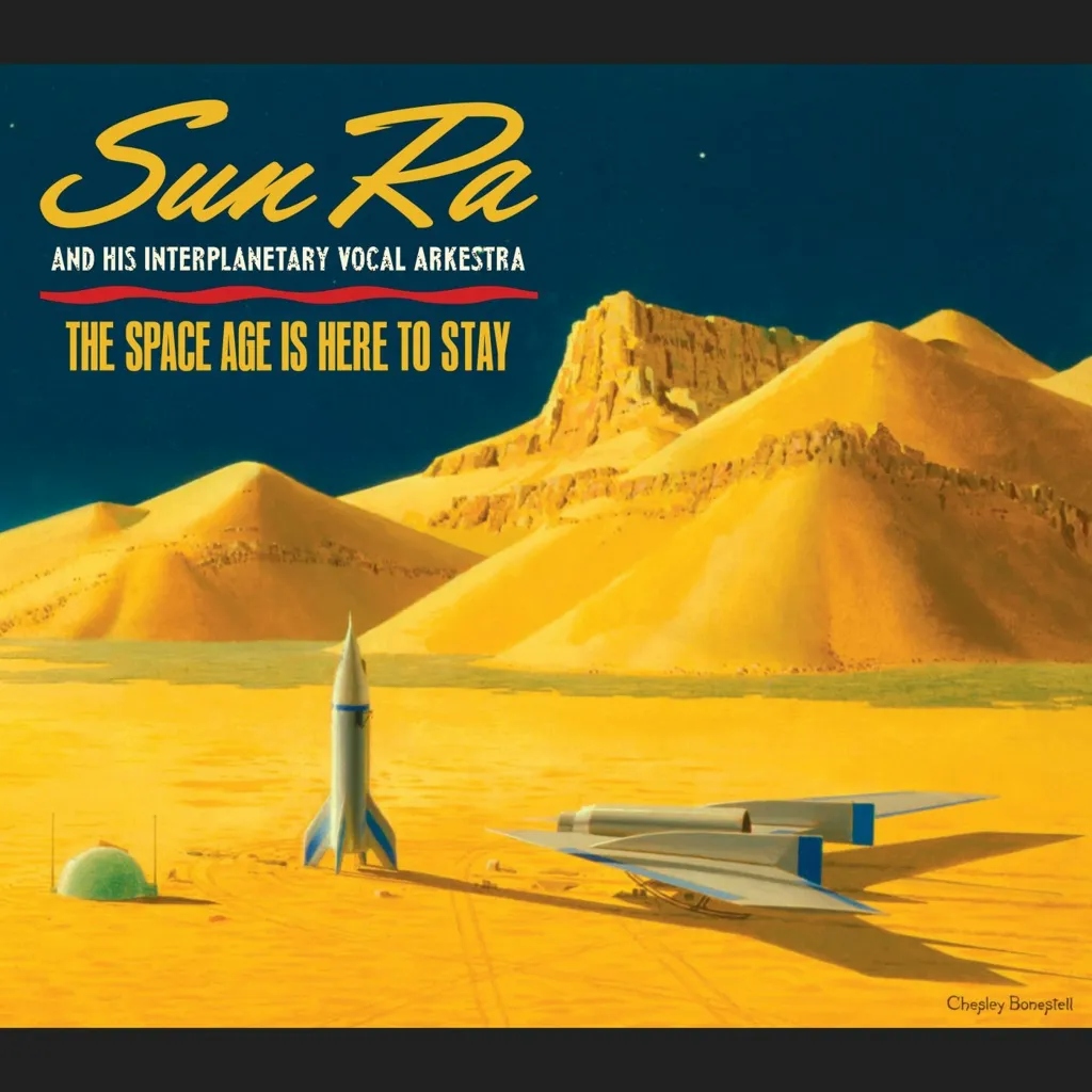 Album artwork for The Space Age Is Here To Stay by Sun Ra