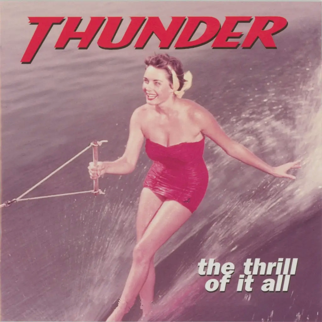 Album artwork for The Thrill Of It All (Expanded Edition) by Thunder