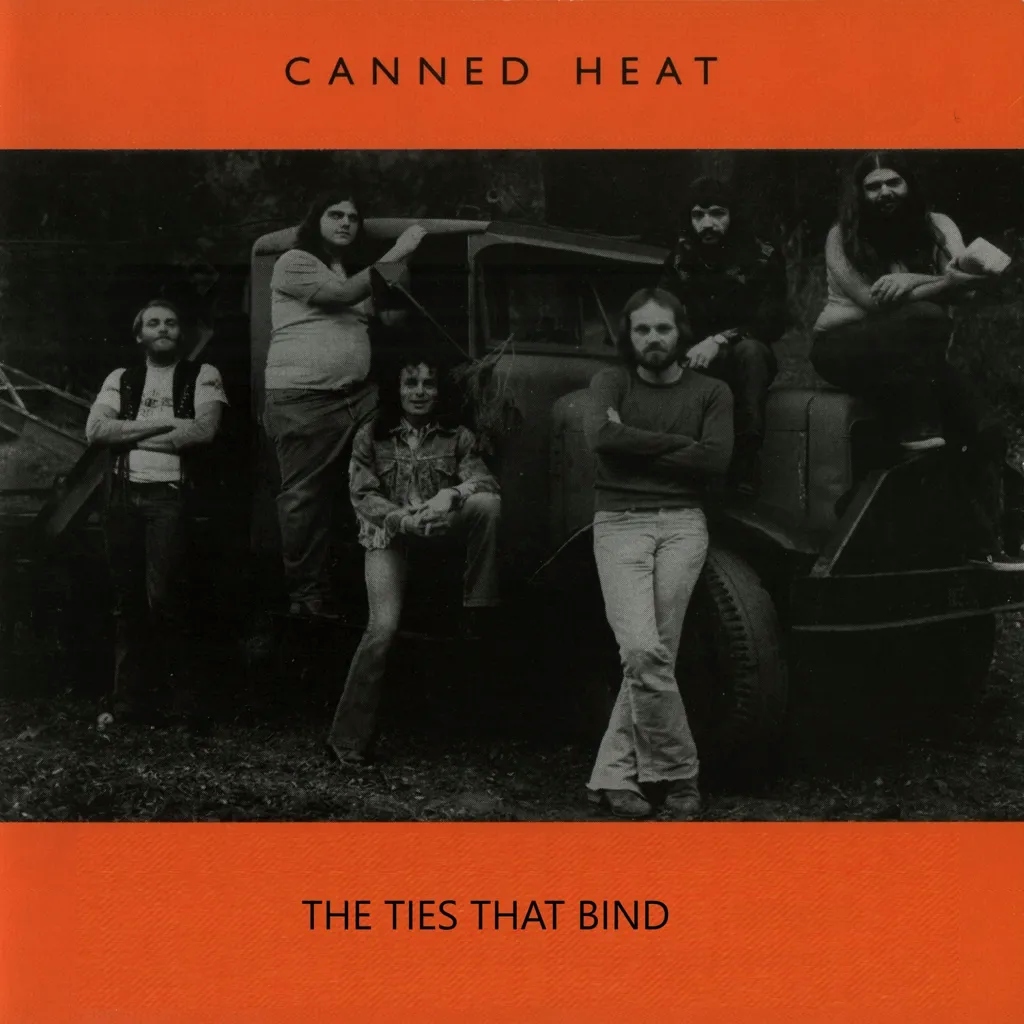 Album artwork for The Ties That Bind by Canned Heat