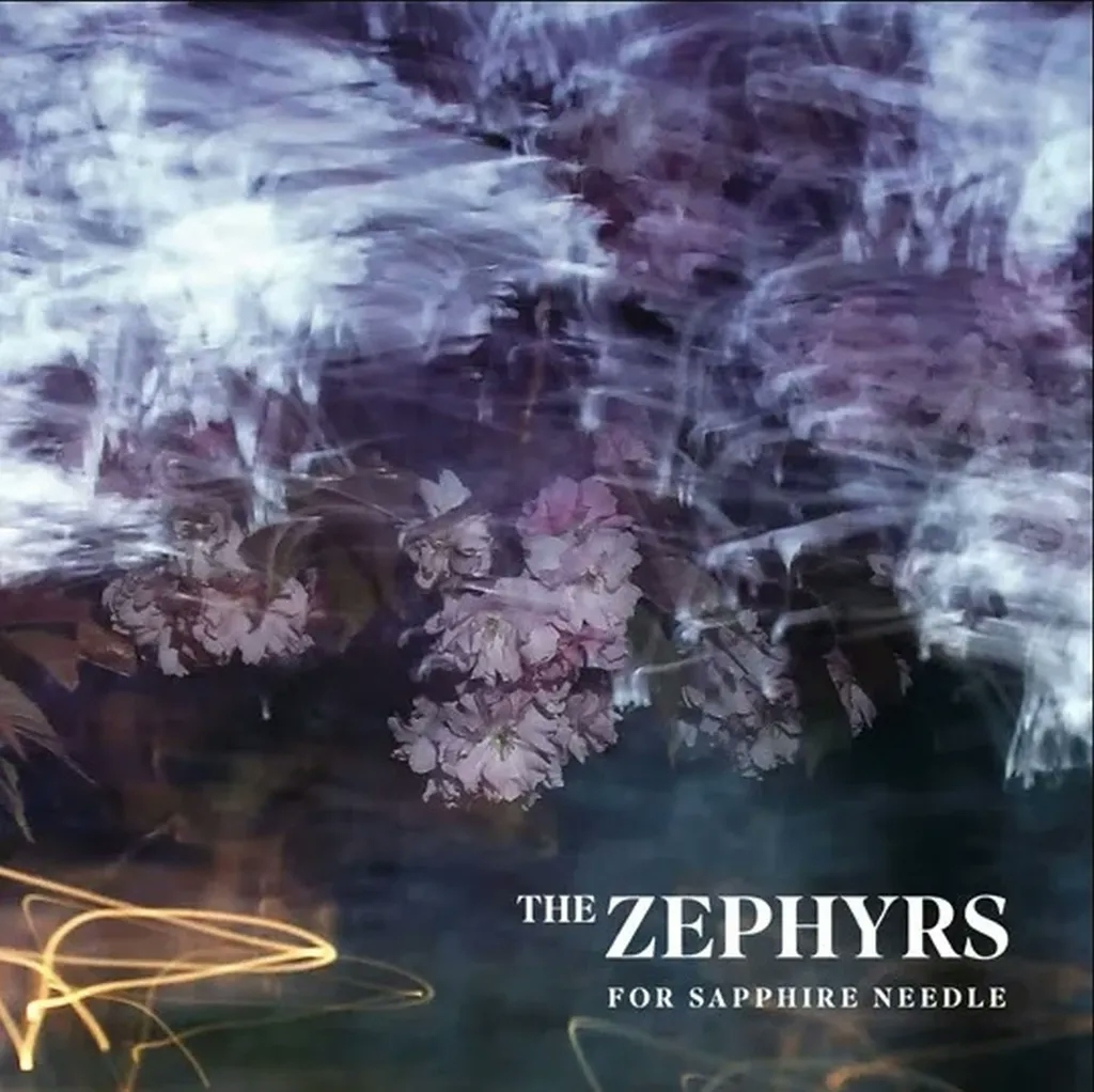 Album artwork for For Sapphire Needle by The Zephyrs