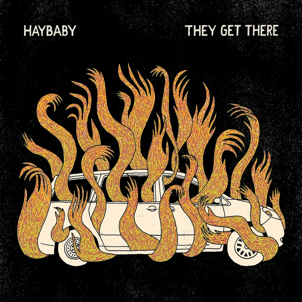 Album artwork for They Get There by Haybaby