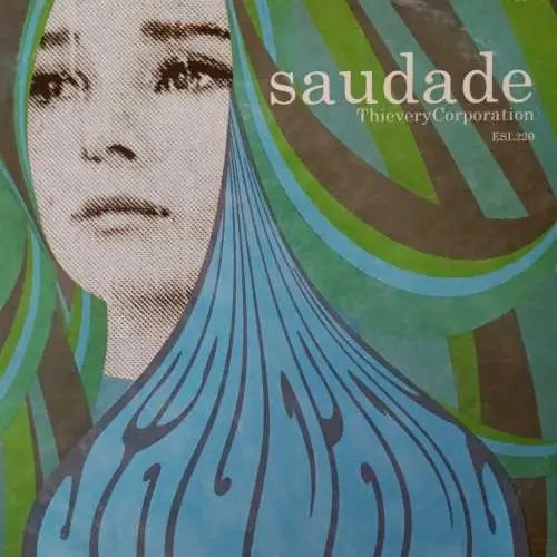 Album artwork for Saudade (10th Anniversary Edition) by Thievery Corporation
