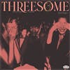 Album artwork for Threesome 3: The Voyeur Edition by Hus Kingpin
